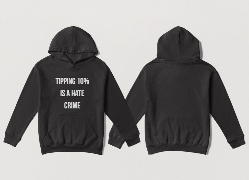 10% Tip Hoodie